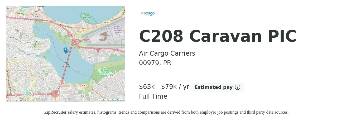 Air Cargo Carriers job posting for a C208 Caravan PIC in 00979, PR with a salary of $63,000 to $79,000 Yearly with a map of 00979 location.
