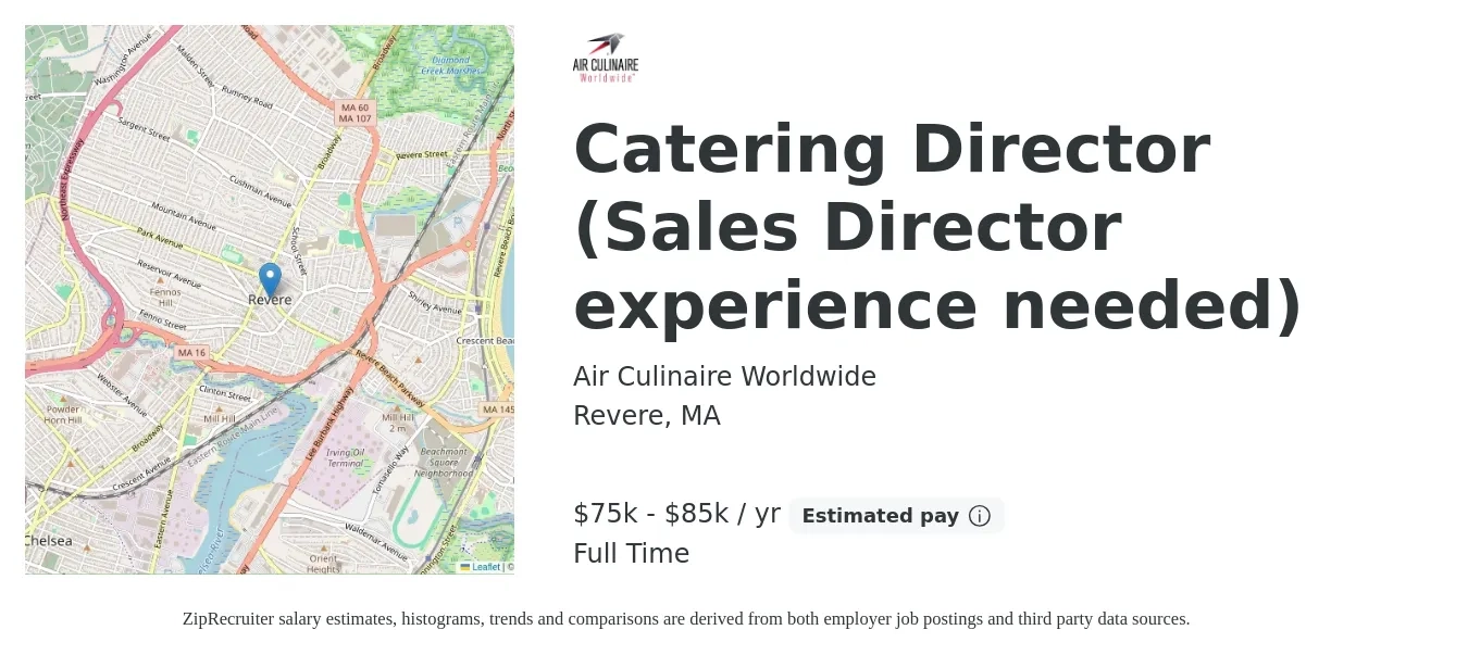 Air Culinaire Worldwide job posting for a Catering Director (Sales Director experience needed) in Revere, MA with a salary of $75,000 to $85,000 Yearly with a map of Revere location.