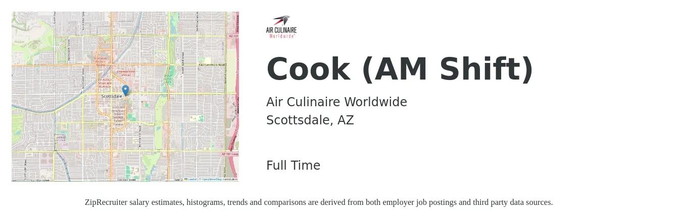 Air Culinaire Worldwide job posting for a Cook (AM Shift) in Scottsdale, AZ with a salary of $16 to $20 Hourly with a map of Scottsdale location.