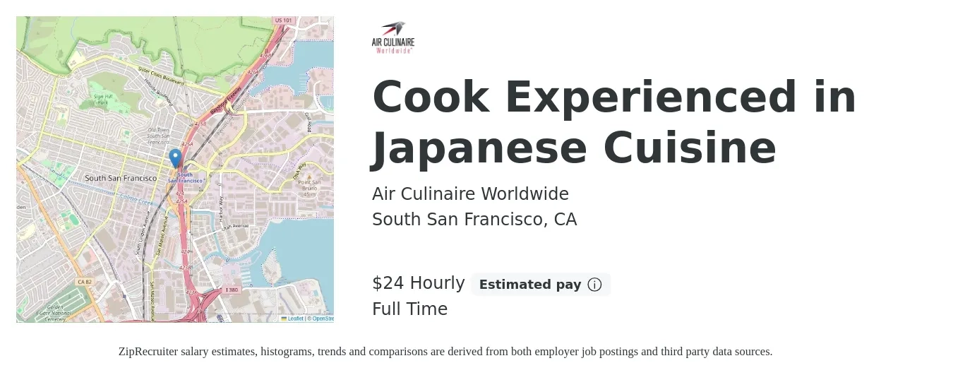 Air Culinaire Worldwide job posting for a Cook Experienced in Japanese Cuisine in South San Francisco, CA with a salary of $25 Hourly with a map of South San Francisco location.