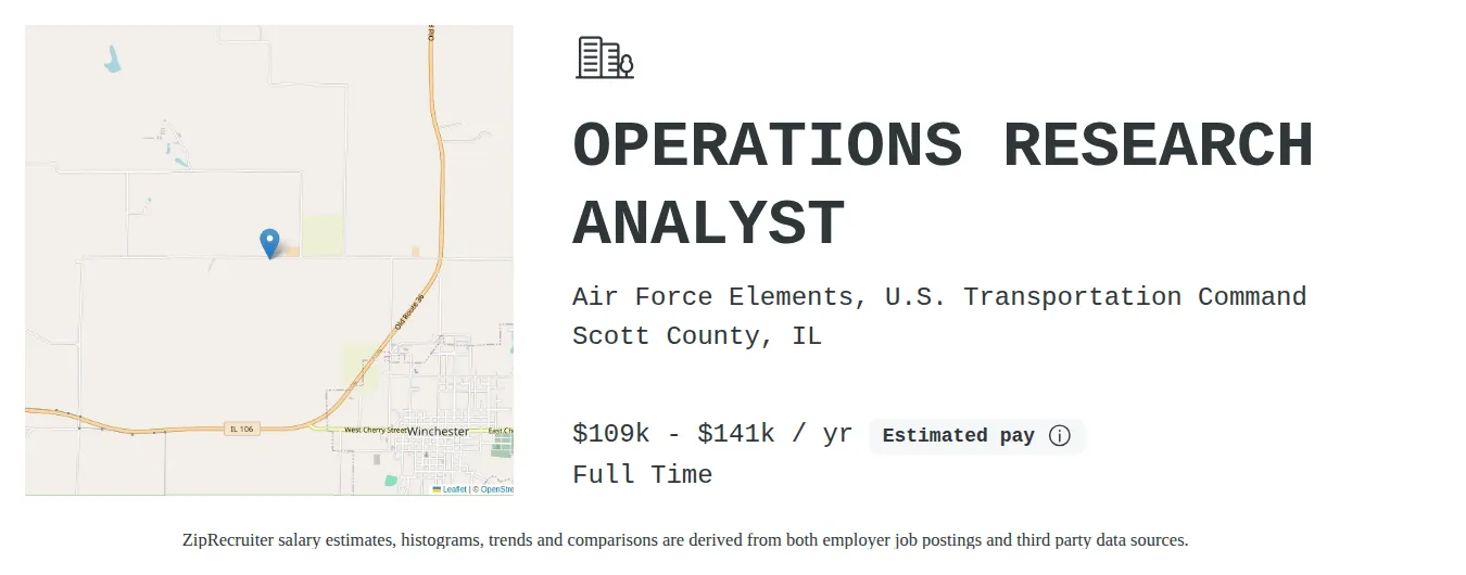 Air Force Elements, U.S. Transportation Command job posting for a OPERATIONS RESEARCH ANALYST in Scott-County, IL with a salary of $109,137 to $141,880 Annually with a map of Scott-County location.