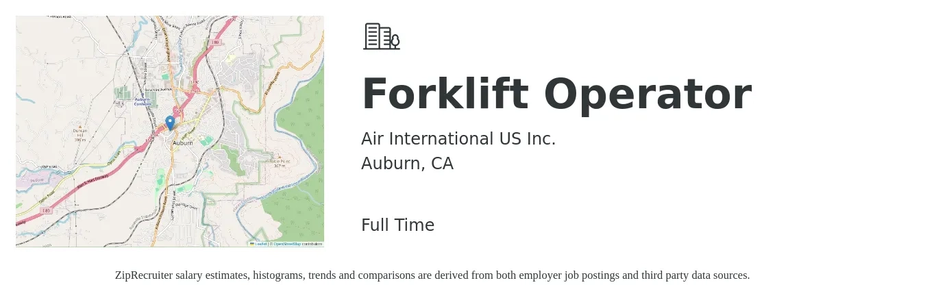 Air International US Inc. job posting for a Forklift Operator in Auburn, CA with a salary of $18 to $21 Hourly with a map of Auburn location.