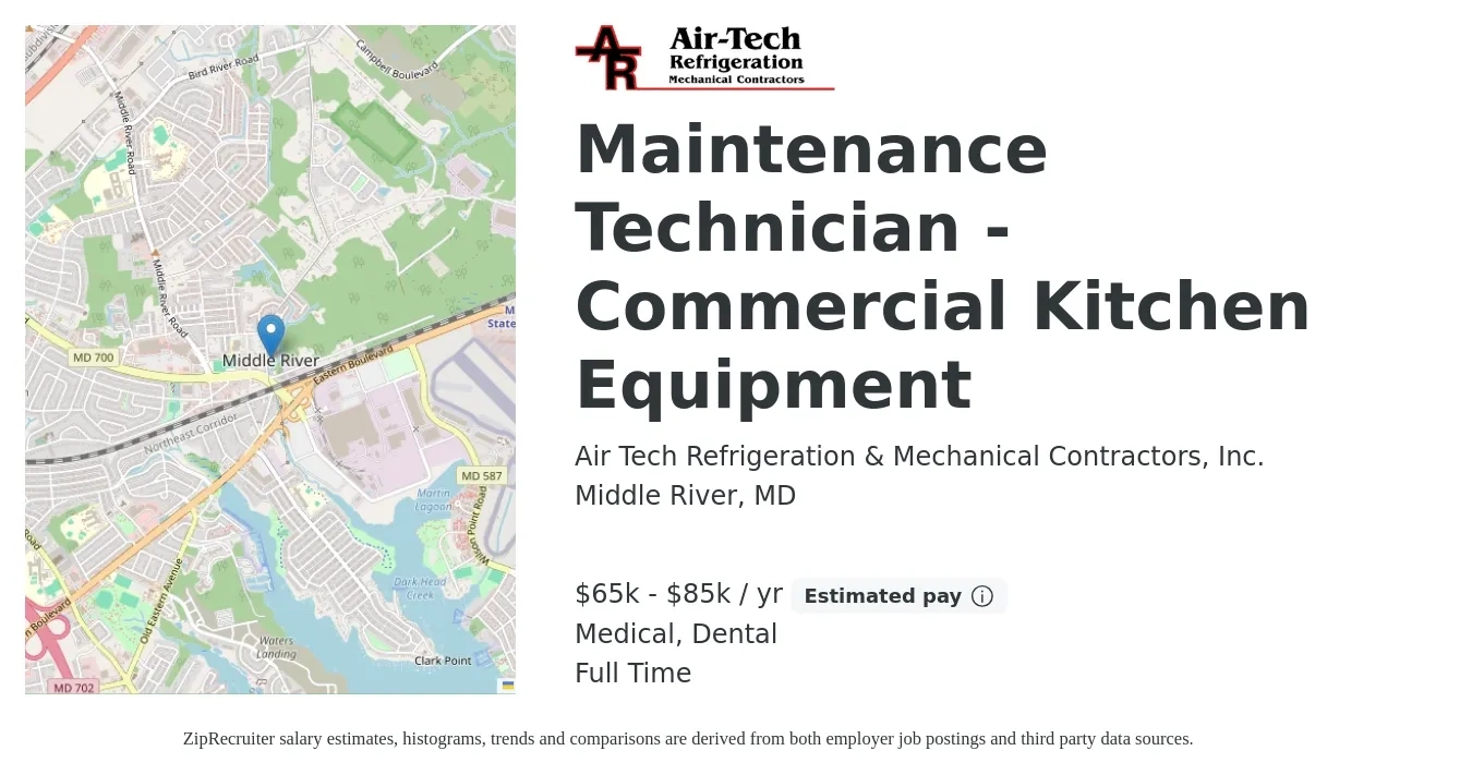 Air Tech Refrigeration & Mechanical Contractors, Inc. job posting for a Maintenance Technician - Commercial Kitchen Equipment in Middle River, MD with a salary of $65,000 to $85,000 Yearly and benefits including medical, pto, retirement, dental, and life_insurance with a map of Middle River location.