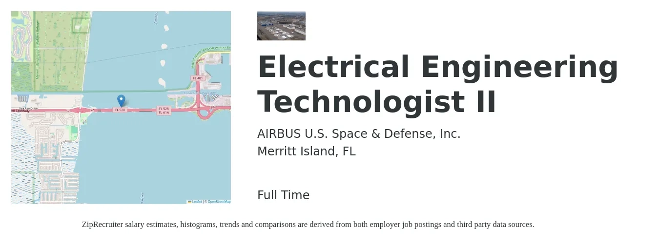 AIRBUS U.S. Space & Defense, Inc. job posting for a Electrical Engineering Technologist II in Merritt Island, FL with a salary of $24 to $36 Hourly with a map of Merritt Island location.
