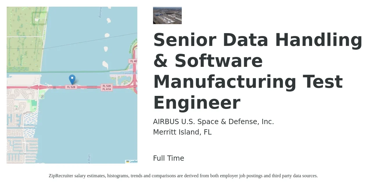 AIRBUS U.S. Space & Defense, Inc. job posting for a Senior Data Handling & Software Manufacturing Test Engineer in Merritt Island, FL with a salary of $100,600 to $130,600 Yearly with a map of Merritt Island location.