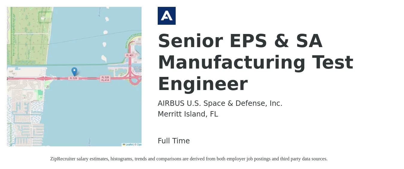 AIRBUS U.S. Space & Defense, Inc. job posting for a Senior EPS & SA Manufacturing Test Engineer in Merritt Island, FL with a salary of $82,800 to $113,300 Yearly with a map of Merritt Island location.