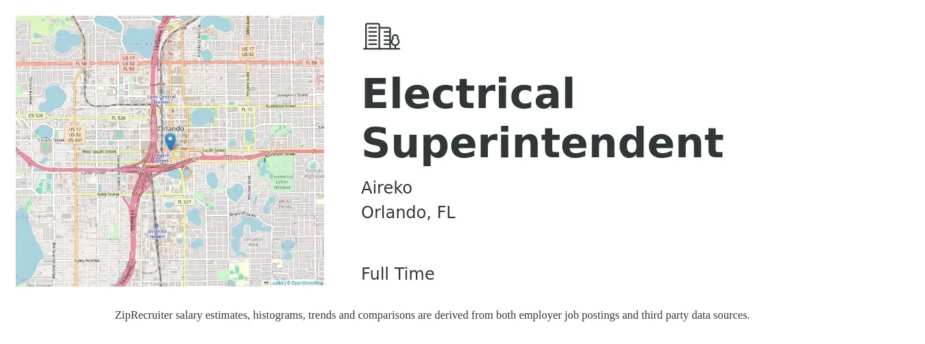 Aireko job posting for a Electrical Superintendent in Orlando, FL with a salary of $30 to $44 Hourly with a map of Orlando location.
