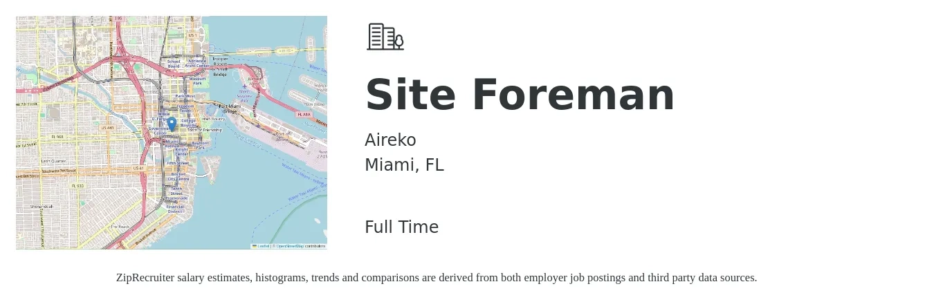 Aireko job posting for a Site Foreman in Miami, FL with a salary of $47,800 to $115,700 Yearly with a map of Miami location.