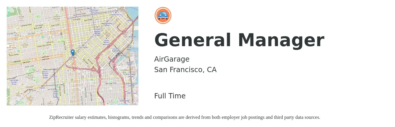 AirGarage job posting for a General Manager in San Francisco, CA with a salary of $140,000 to $150,000 Yearly with a map of San Francisco location.