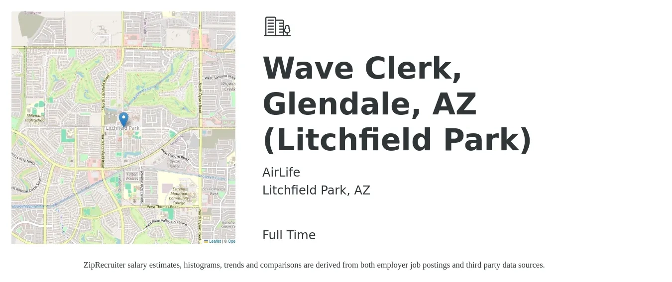 AirLife job posting for a Wave Clerk, Glendale, AZ (Litchfield Park) in Litchfield Park, AZ with a salary of $16 to $19 Hourly with a map of Litchfield Park location.