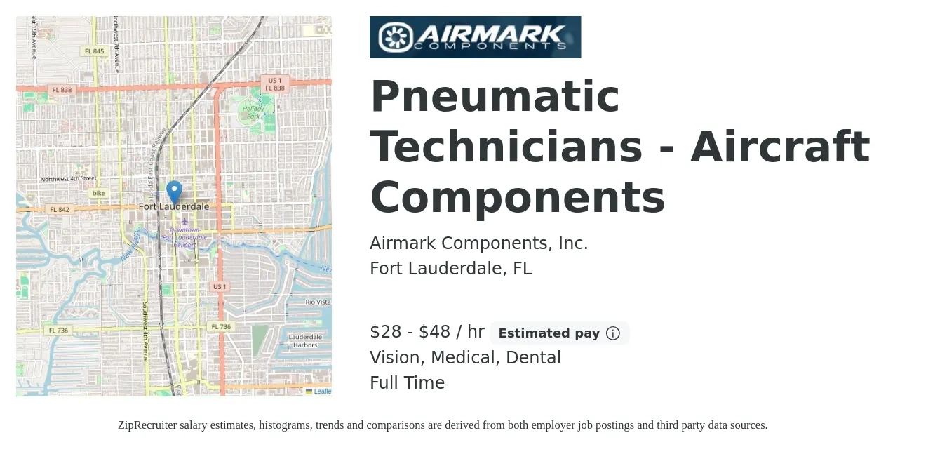 Airmark Components, Inc. job posting for a Pneumatic Technicians - Aircraft Components in Fort Lauderdale, FL with a salary of $30 to $50 Hourly and benefits including medical, pto, vision, and dental with a map of Fort Lauderdale location.