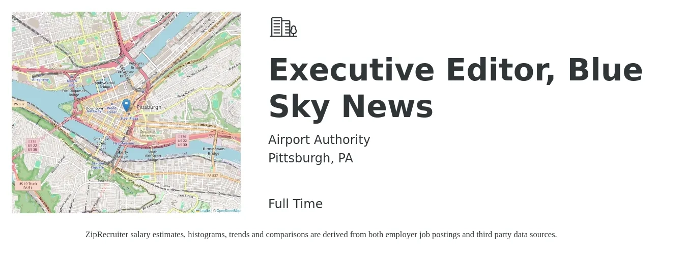 Airport Authority job posting for a Executive Editor, Blue Sky News in Pittsburgh, PA with a salary of $47,100 to $89,400 Yearly with a map of Pittsburgh location.