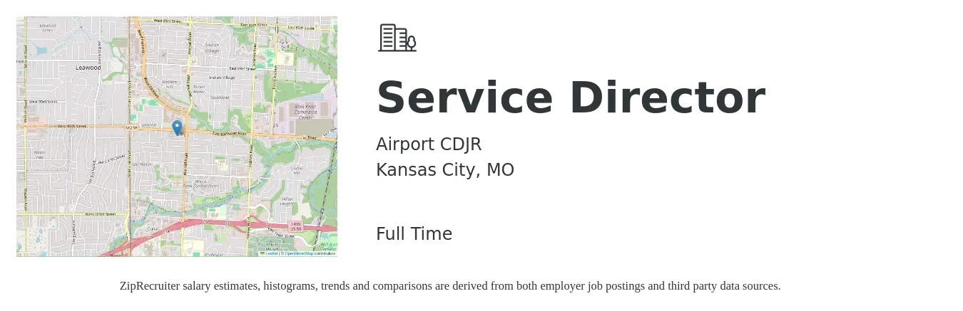 Airport CDJR job posting for a Service Director in Kansas City, MO with a salary of $76,600 to $117,100 Yearly with a map of Kansas City location.