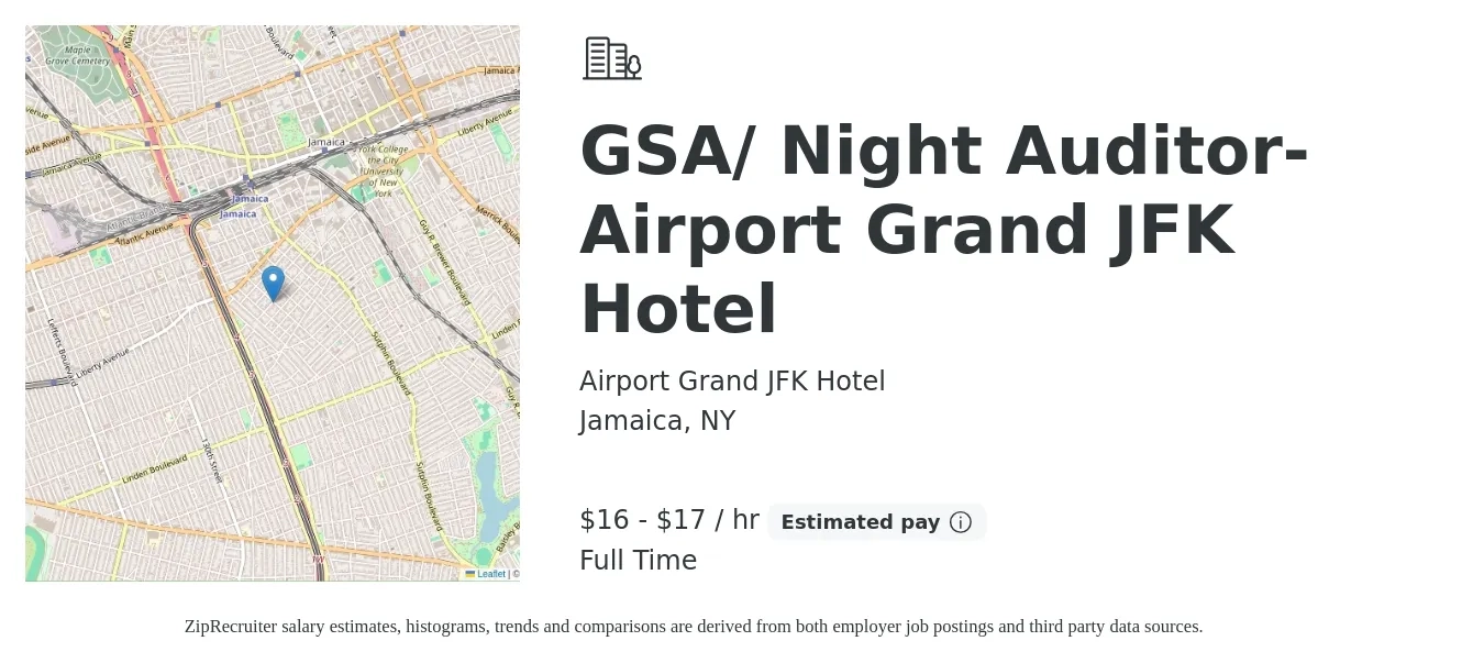 Airport Grand JFK Hotel job posting for a GSA/ Night Auditor- Airport Grand JFK Hotel in Jamaica, NY with a salary of $17 to $18 Hourly with a map of Jamaica location.