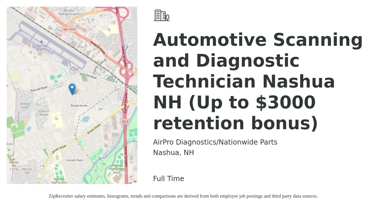 AirPro Diagnostics/Nationwide Parts job posting for a Automotive Scanning and Diagnostic Technician Nashua NH (Up to $3000 retention bonus) in Nashua, NH with a salary of $22 to $35 Hourly with a map of Nashua location.