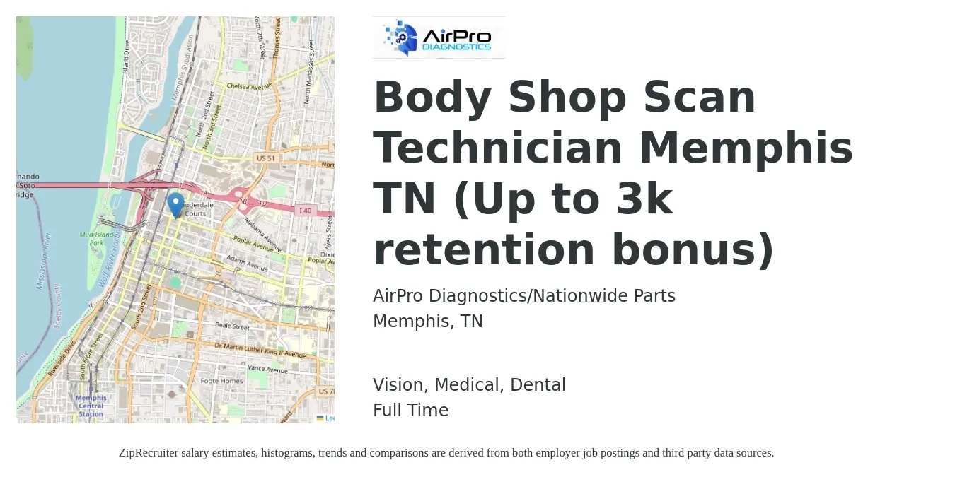 AirPro Diagnostics/Nationwide Parts job posting for a Body Shop Scan Technician Memphis TN (Up to 3k retention bonus) in Memphis, TN with a salary of $19 to $30 Hourly and benefits including vision, dental, life_insurance, medical, pto, and retirement with a map of Memphis location.