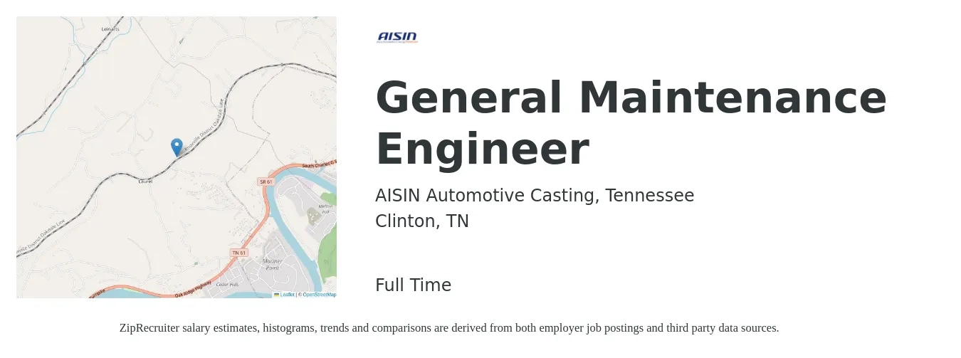 AISIN Automotive Casting, Tennessee job posting for a General Maintenance Engineer in Clinton, TN with a salary of $15 to $18 Hourly with a map of Clinton location.