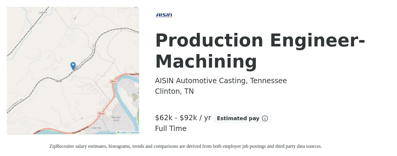 AISIN Automotive Casting, Tennessee job posting for a Production Engineer-Machining in Clinton, TN with a salary of $62,000 to $92,000 Yearly with a map of Clinton location.
