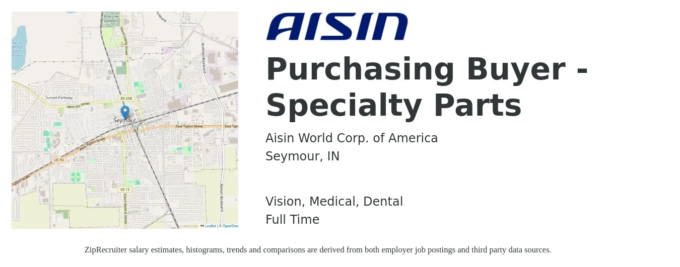 Aisin World Corp. of America job posting for a Purchasing Buyer - Specialty Parts in Seymour, IN with a salary of $21 to $30 Hourly and benefits including life_insurance, medical, retirement, vision, and dental with a map of Seymour location.