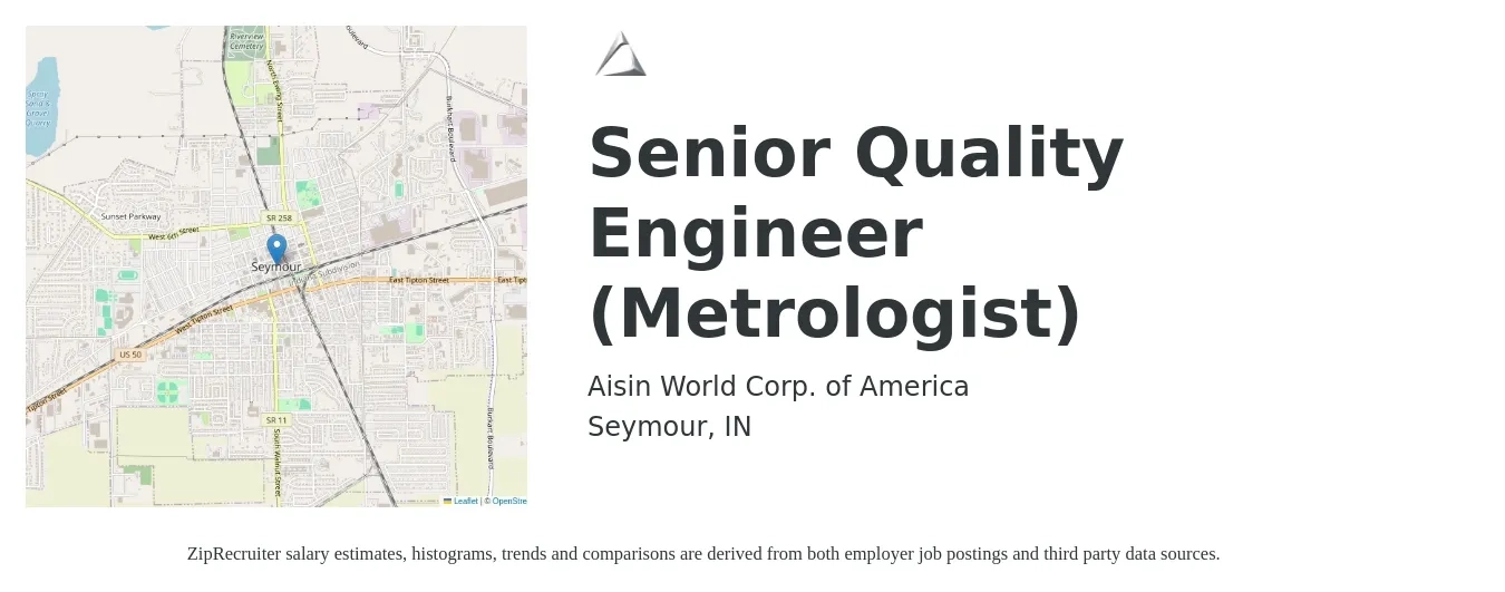 Aisin World Corp. of America job posting for a Senior Quality Engineer / Metrologist in Seymour, IN with a salary of $77,000 to $104,400 Yearly and benefits including vision, dental, life_insurance, medical, and retirement with a map of Seymour location.