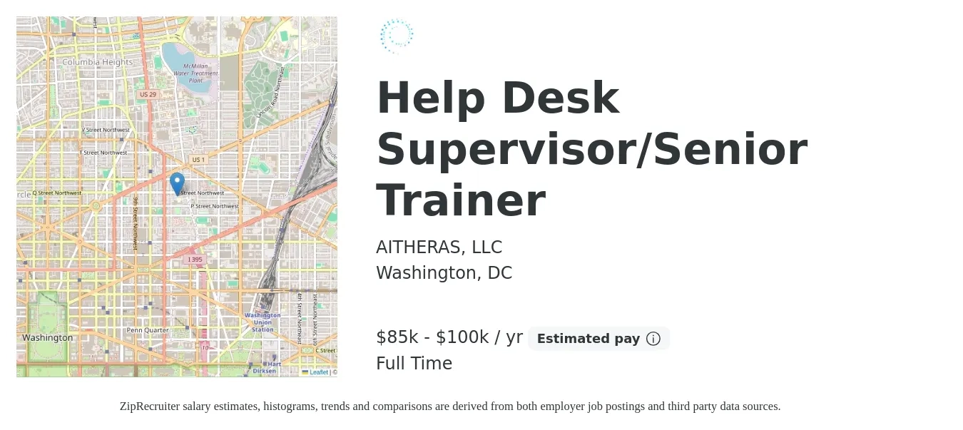 AITHERAS, LLC job posting for a Help Desk Supervisor/Senior Trainer in Washington, DC with a salary of $85,000 to $100,000 Yearly with a map of Washington location.
