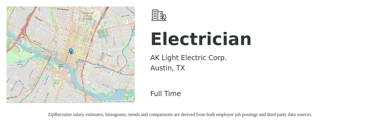 AK Light Electric Corp. job posting for a Electrician in Austin, TX with a salary of $25 to $34 Hourly with a map of Austin location.