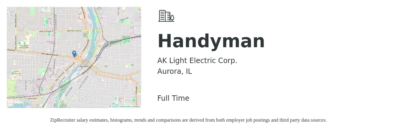 AK Light Electric Corp. job posting for a Handyman in Aurora, IL with a salary of $20 to $29 Hourly with a map of Aurora location.