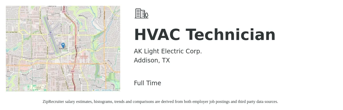 AK Light Electric Corp. job posting for a HVAC Technician in Addison, TX with a salary of $22 to $32 Hourly with a map of Addison location.