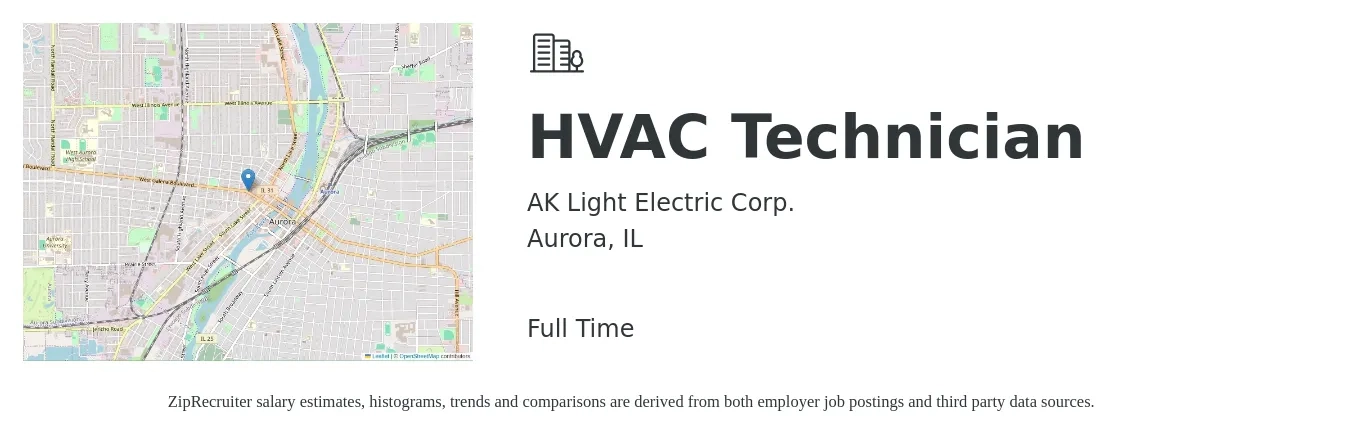 AK Light Electric Corp. job posting for a HVAC Technician in Aurora, IL with a salary of $22 to $32 Hourly with a map of Aurora location.