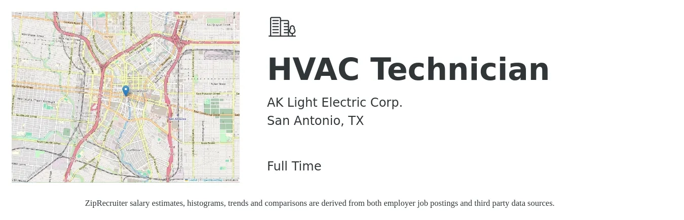 AK Light Electric Corp. job posting for a HVAC Technician in San Antonio, TX with a salary of $21 to $30 Hourly with a map of San Antonio location.