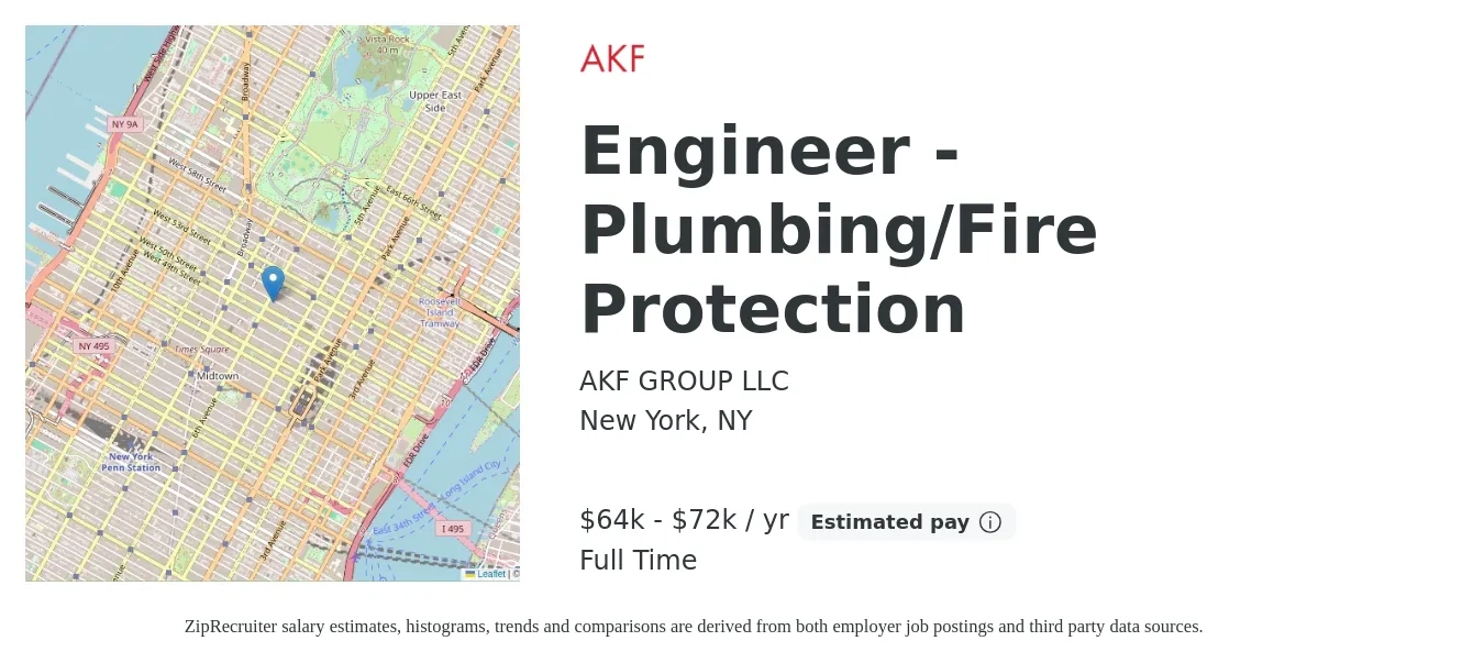 AKF GROUP LLC job posting for a Engineer - Plumbing/Fire Protection in New York, NY with a salary of $64,000 to $72,000 Yearly with a map of New York location.