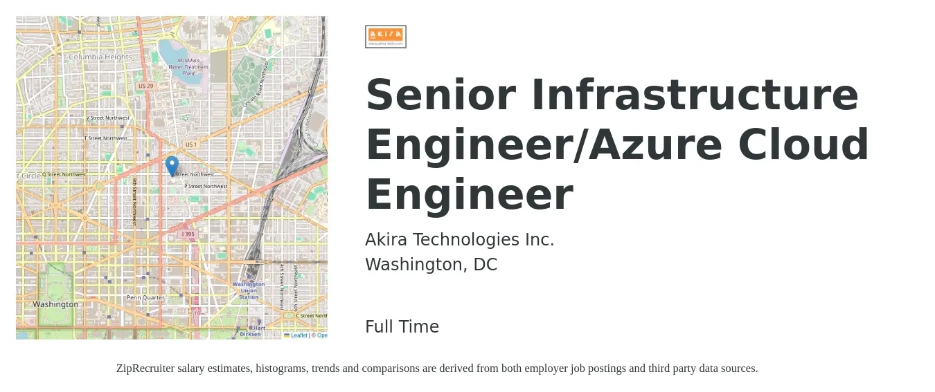 Akira Technologies Inc. job posting for a Senior Infrastructure Engineer/Azure Cloud Engineer in Washington, DC with a salary of $122,900 to $167,100 Yearly with a map of Washington location.