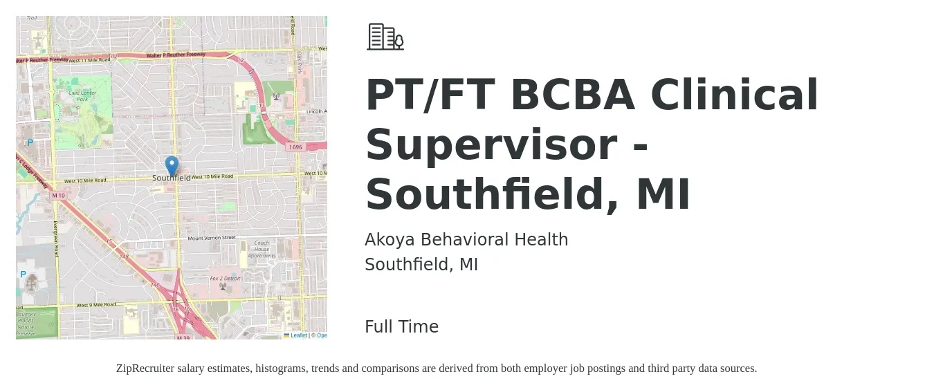Akoya Behavioral Health job posting for a PT/FT BCBA Clinical Supervisor - Southfield, MI in Southfield, MI with a salary of $67,900 to $83,000 Yearly with a map of Southfield location.