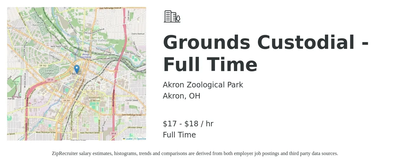 Akron Zoological Park job posting for a Grounds Custodial - Full Time in Akron, OH with a salary of $18 to $19 Hourly with a map of Akron location.