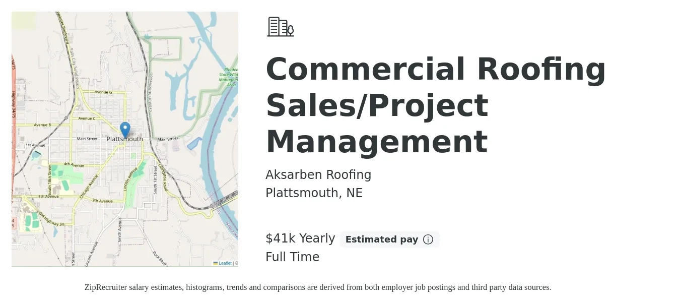 Aksarben Roofing job posting for a Commercial Roofing Sales/Project Management in Plattsmouth, NE with a salary of $41,600 Yearly with a map of Plattsmouth location.