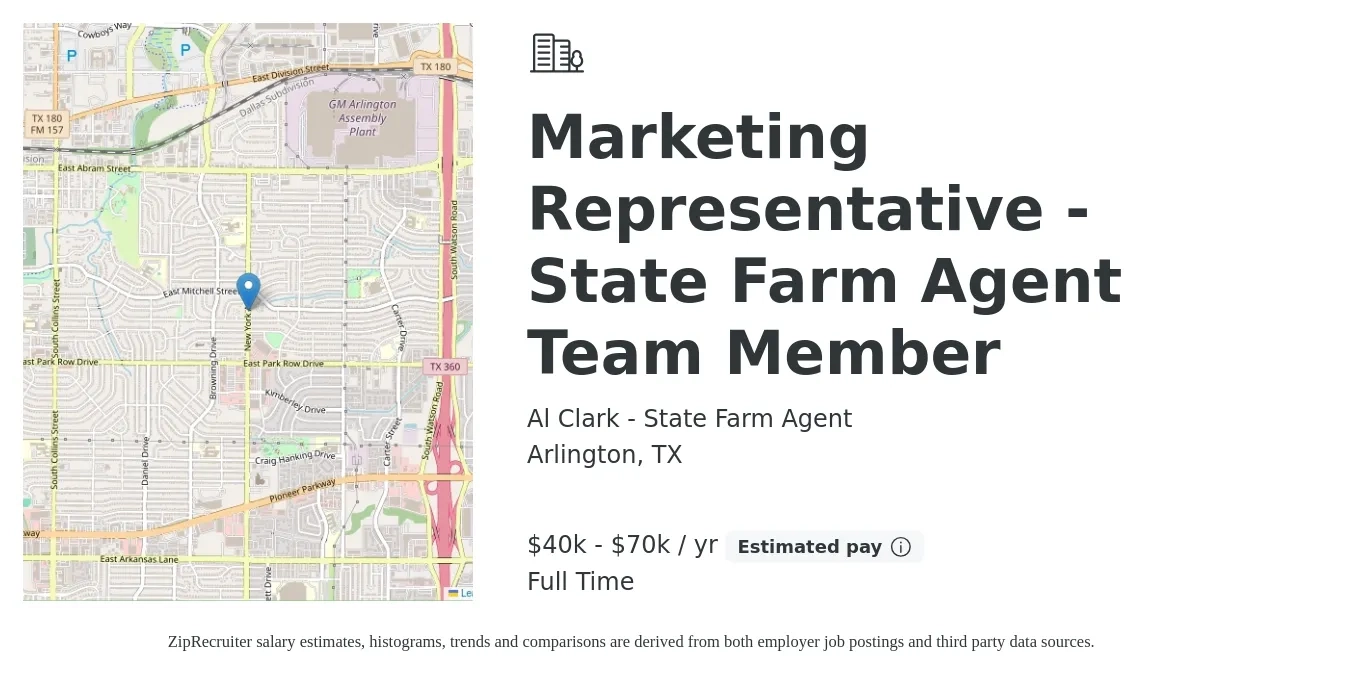 Al Clark - State Farm Agent job posting for a Marketing Representative - State Farm Agent Team Member in Arlington, TX with a salary of $40,000 to $70,000 Yearly with a map of Arlington location.