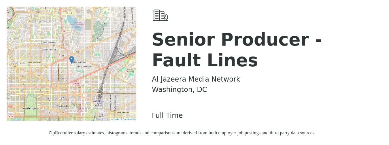 Al Jazeera Media Network job posting for a Senior Producer - Fault Lines in Washington, DC with a salary of $83,300 to $138,700 Yearly with a map of Washington location.