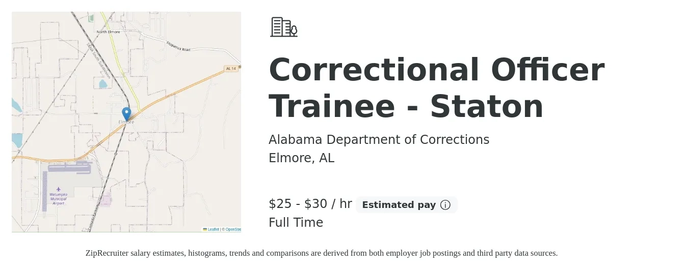Alabama Department of Corrections job posting for a Correctional Officer Trainee - Staton in Elmore, AL with a salary of $26 to $32 Hourly with a map of Elmore location.
