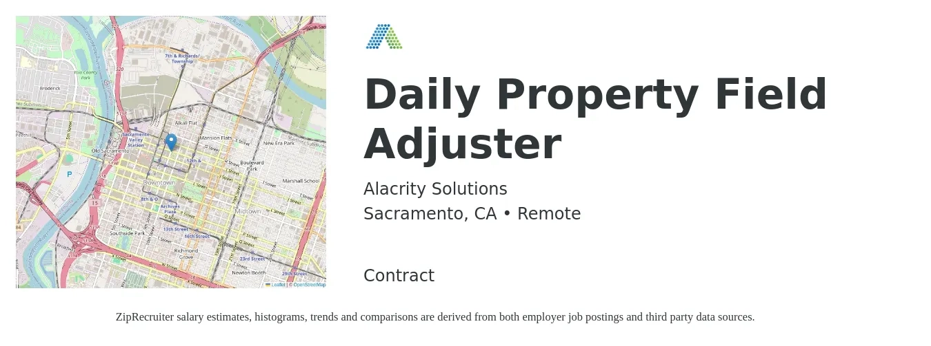 Alacrity Solutions job posting for a Daily Property Field Adjuster in Sacramento, CA with a salary of $72,000 to $93,300 Yearly with a map of Sacramento location.