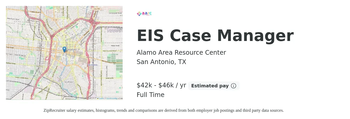 Alamo Area Resource Center Inc job posting for a EIS Case Manager in San Antonio, TX with a salary of $42,000 to $46,000 Yearly with a map of San Antonio location.