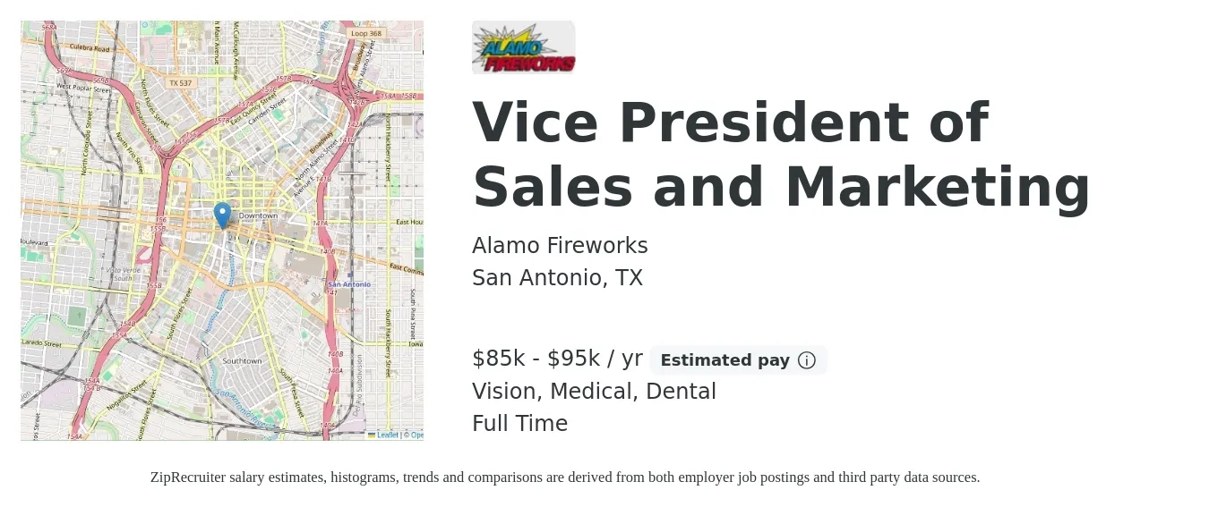Alamo Fireworks job posting for a Vice President of Sales and Marketing in San Antonio, TX with a salary of $85,000 to $95,000 Yearly and benefits including dental, life_insurance, medical, pto, retirement, and vision with a map of San Antonio location.