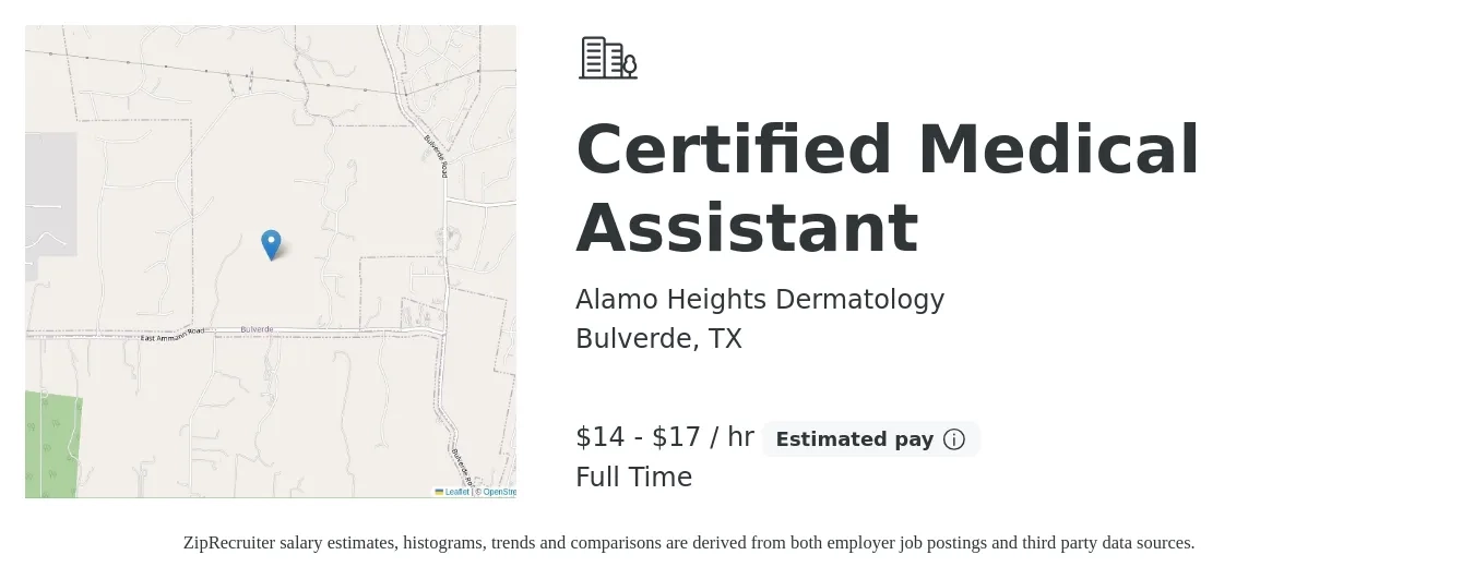 Alamo Heights Dermatology job posting for a Certified Medical Assistant in Bulverde, TX with a salary of $15 to $18 Hourly with a map of Bulverde location.