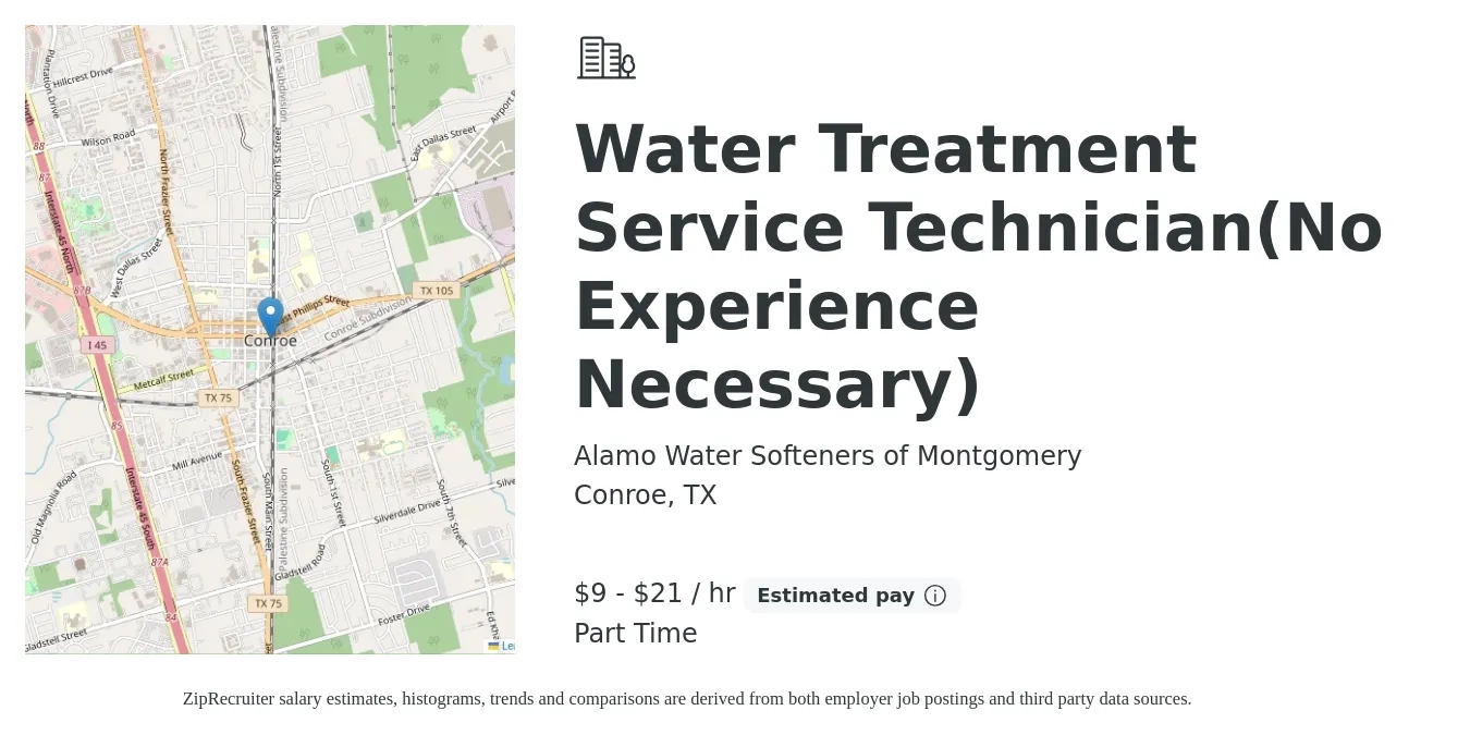 Alamo Water Softeners of Montgomery job posting for a Water Treatment Service Technician(No Experience Necessary) in Conroe, TX with a salary of $10 to $22 Hourly (plus commission) with a map of Conroe location.
