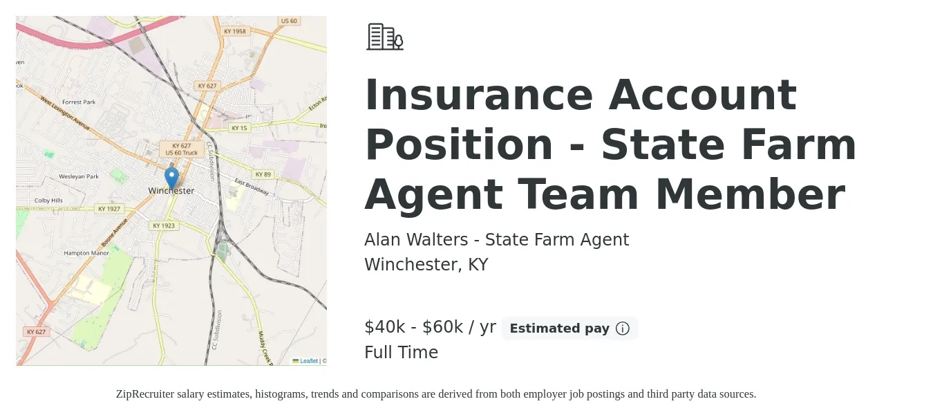 Alan Walters - State Farm Agent job posting for a Insurance Account Position - State Farm Agent Team Member in Winchester, KY with a salary of $34,600 to $47,500 Yearly with a map of Winchester location.