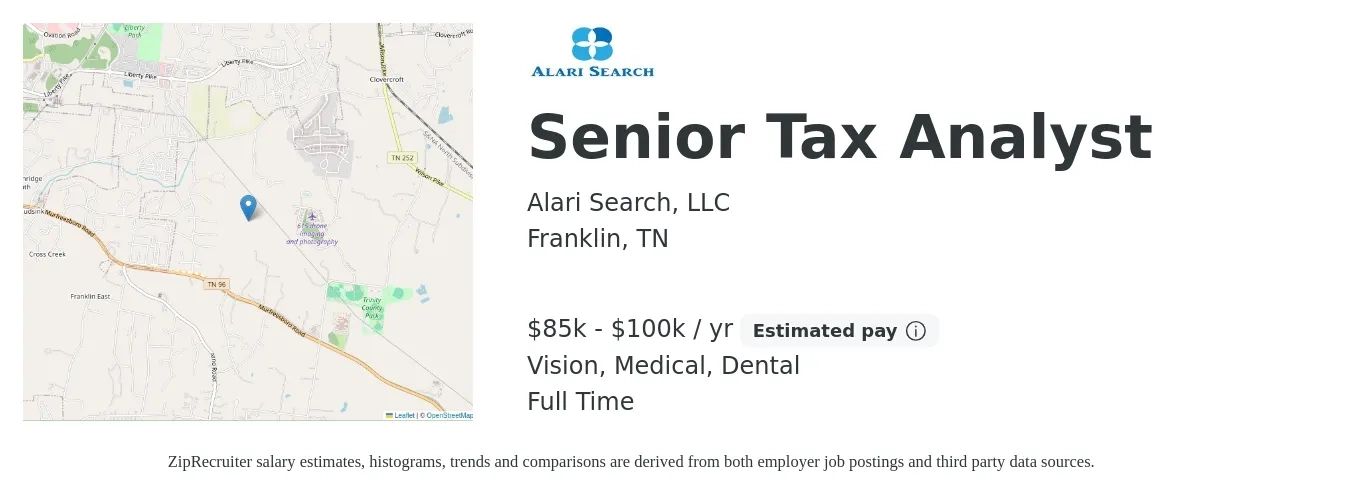 Alari Search, LLC job posting for a Senior Tax Analyst in Franklin, TN with a salary of $85,000 to $100,000 Yearly and benefits including retirement, vision, dental, life_insurance, medical, and pto with a map of Franklin location.