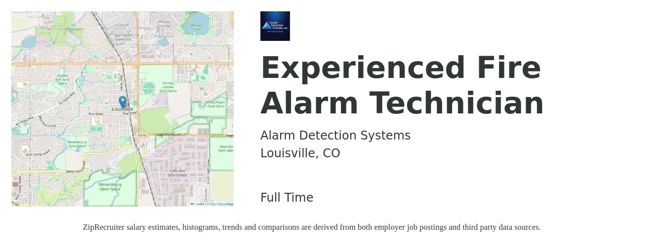 Alarm Detection Systems job posting for a Experienced Fire Alarm Technician in Louisville, CO with a salary of $24 to $38 Hourly with a map of Louisville location.