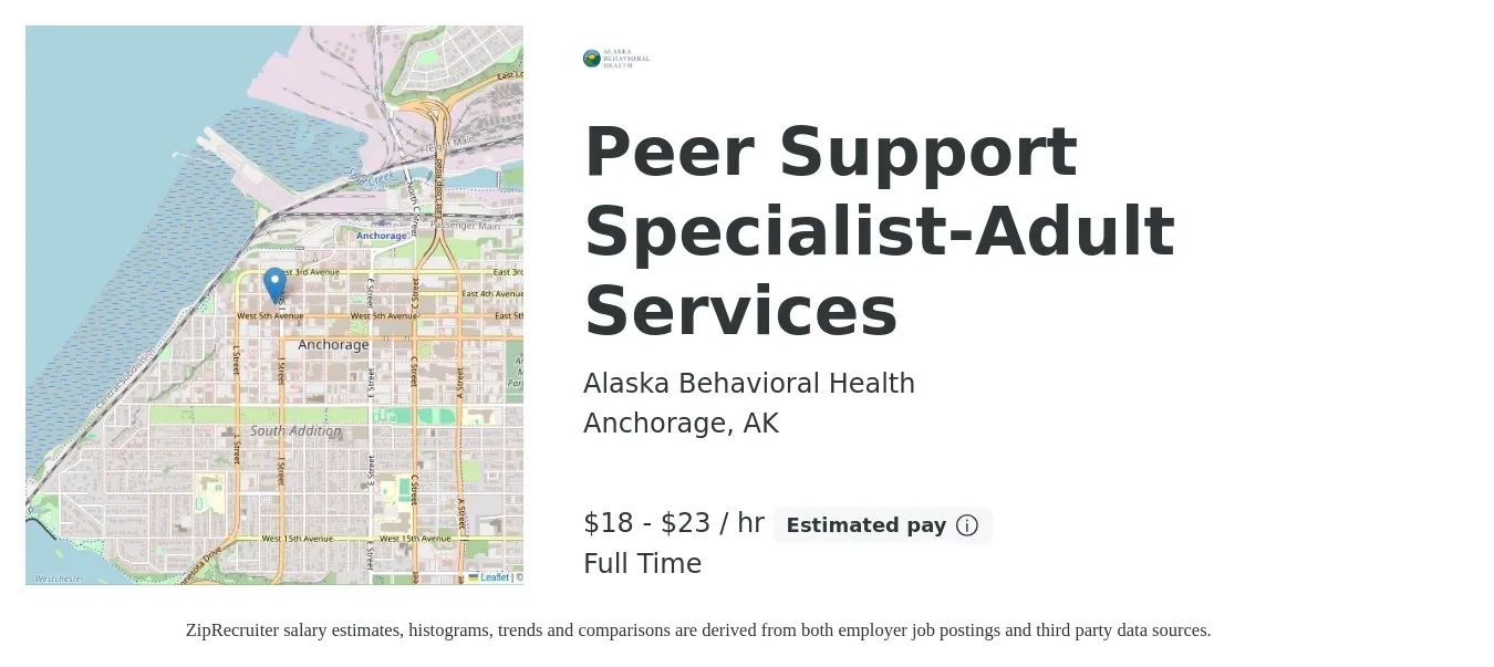 Alaska Behavioral Health job posting for a Peer Support Specialist-Adult Services in Anchorage, AK with a salary of $19 to $25 Hourly with a map of Anchorage location.