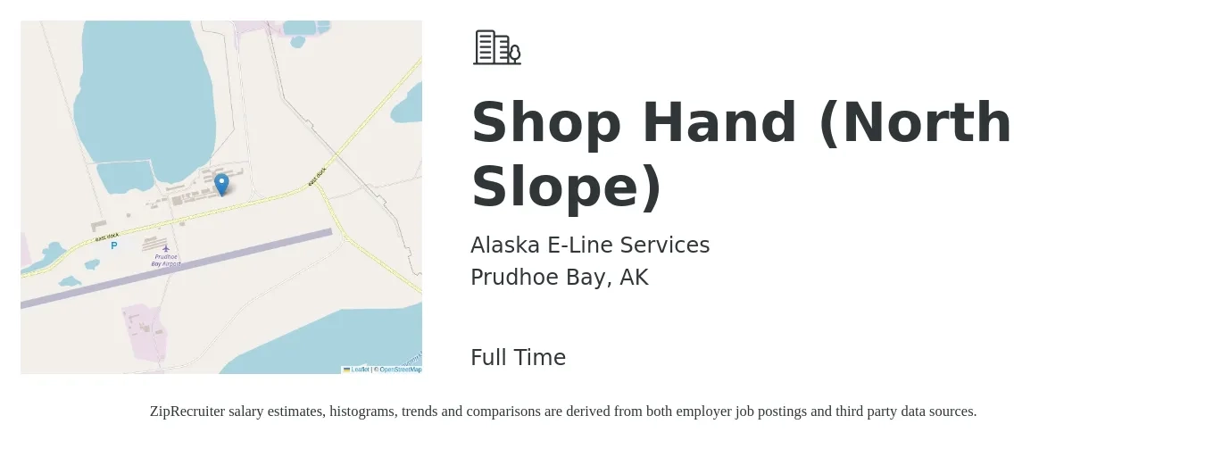 Alaska E-Line Services job posting for a Shop Hand (North Slope) in Prudhoe Bay, AK with a salary of $16 to $22 Hourly with a map of Prudhoe Bay location.