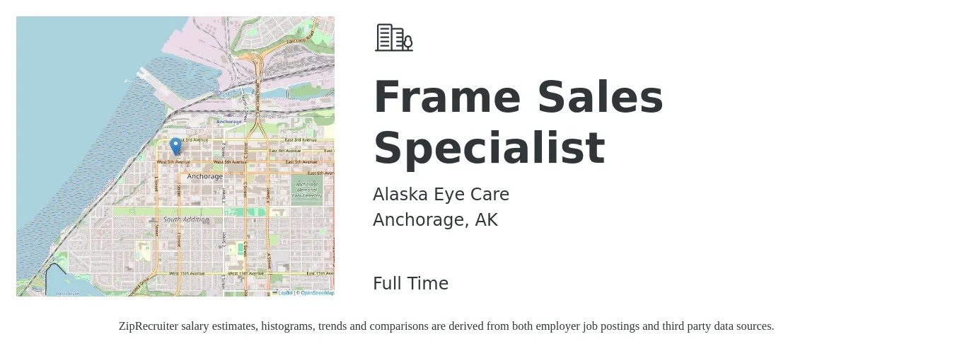 Alaska Eye Care job posting for a Frame Sales Specialist in Anchorage, AK with a salary of $18 to $23 Hourly with a map of Anchorage location.