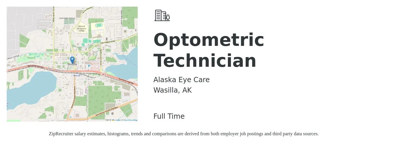 Alaska Eye Care job posting for a Optometric Technician in Wasilla, AK with a salary of $16 to $20 Hourly with a map of Wasilla location.
